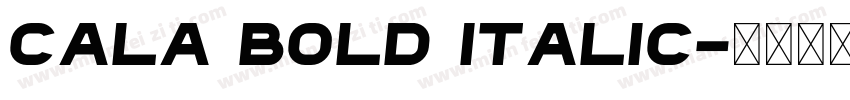 Cala Bold Italic字体转换